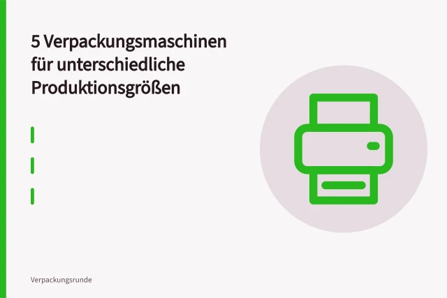 Schlauchbeutel-Vollautomat formt und siegelt Beutel in der Produktionslinie. 5 Verpackungsmaschinen für unterschiedliche Produktionsgrößen